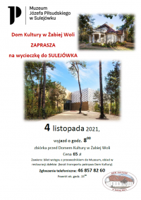 Dom Kultury w Żabiej Woli zaprasza na wycieczkę do Sulejówka