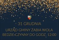 31 grudnia 2021 r. pracujemy do godziny 12:00