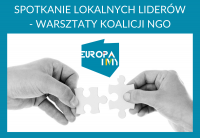 Spotkanie lokalnych liderów - warsztaty koalicji NGO