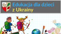 Edukacja dla dzieci z Ukrainy