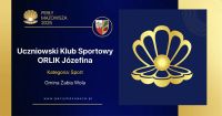 Uczniowski Klub Sportowy ORLIK Józefina