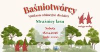 Baśniotwórcy - Strażnicy lasu