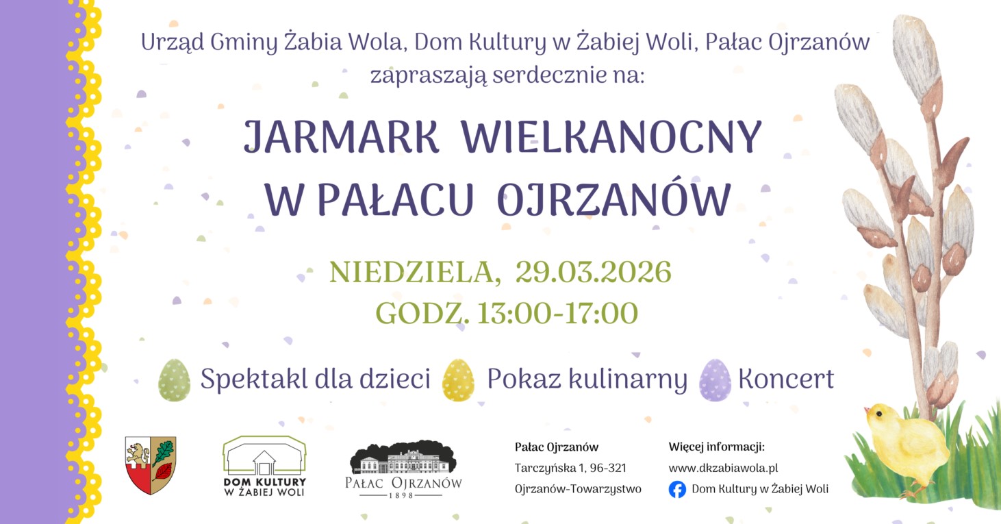 Jarmark Wielkanocny w Pałacu Ojrzanów