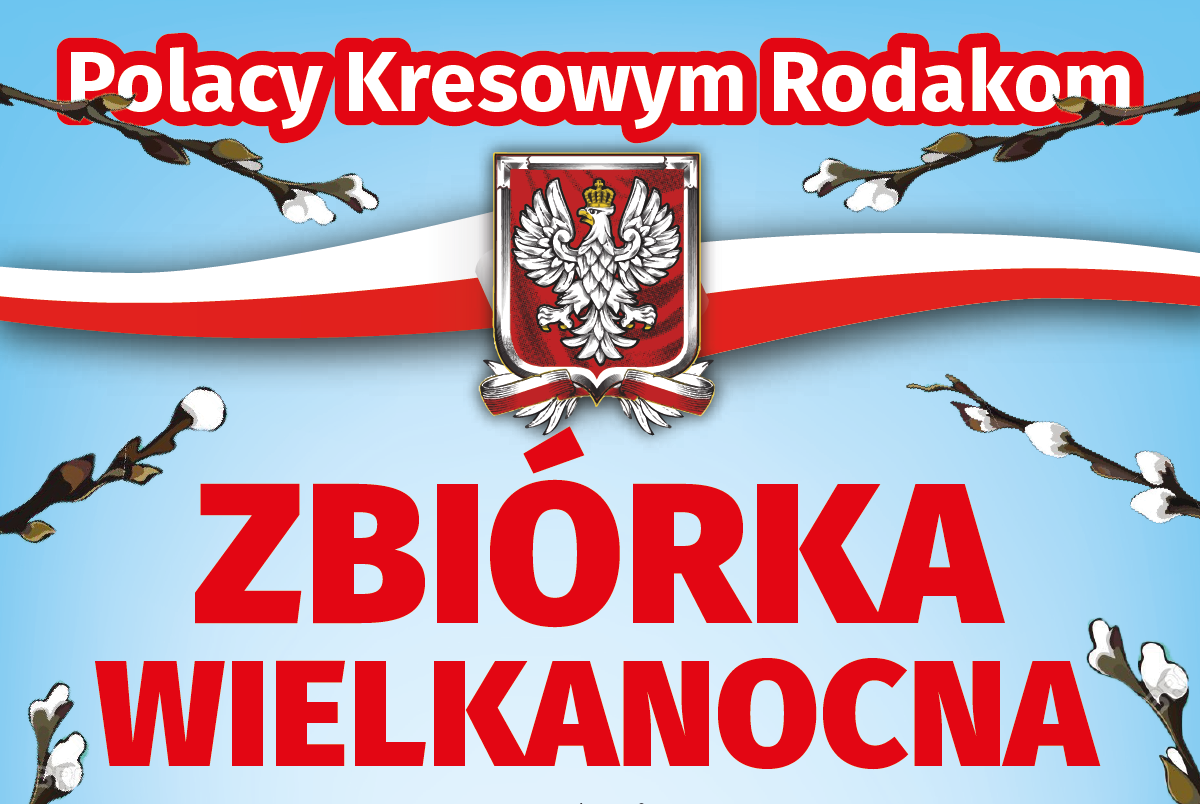 Polacy Kresowym Rodakom