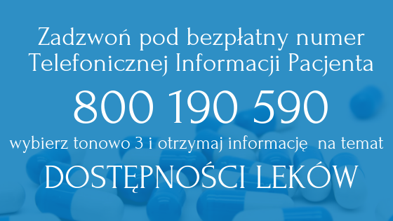 Telefoniczna Informacja Pacjenta - dostępność leków