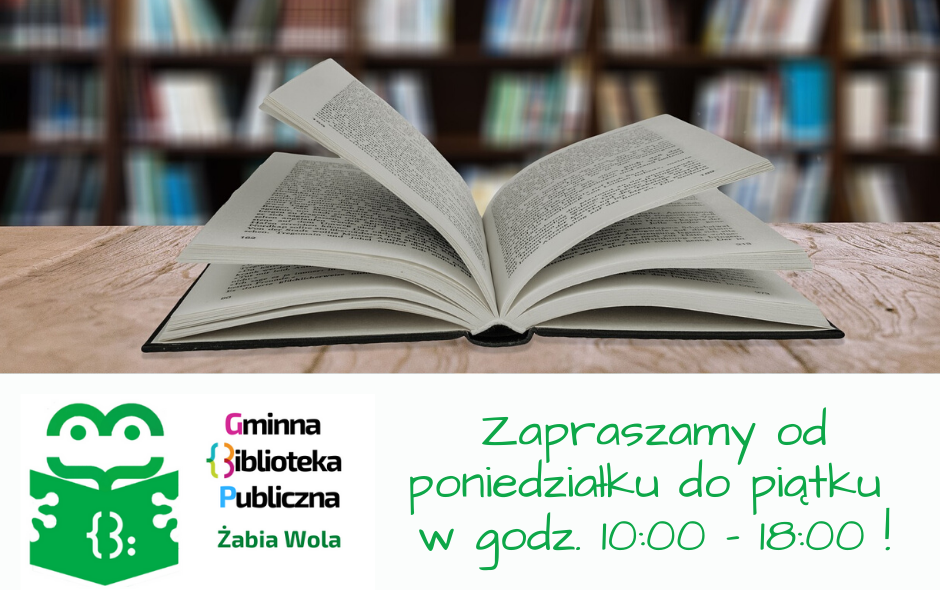 Godziny pracy Gminnej Biblioteki Publicznej w Żabiej Woli