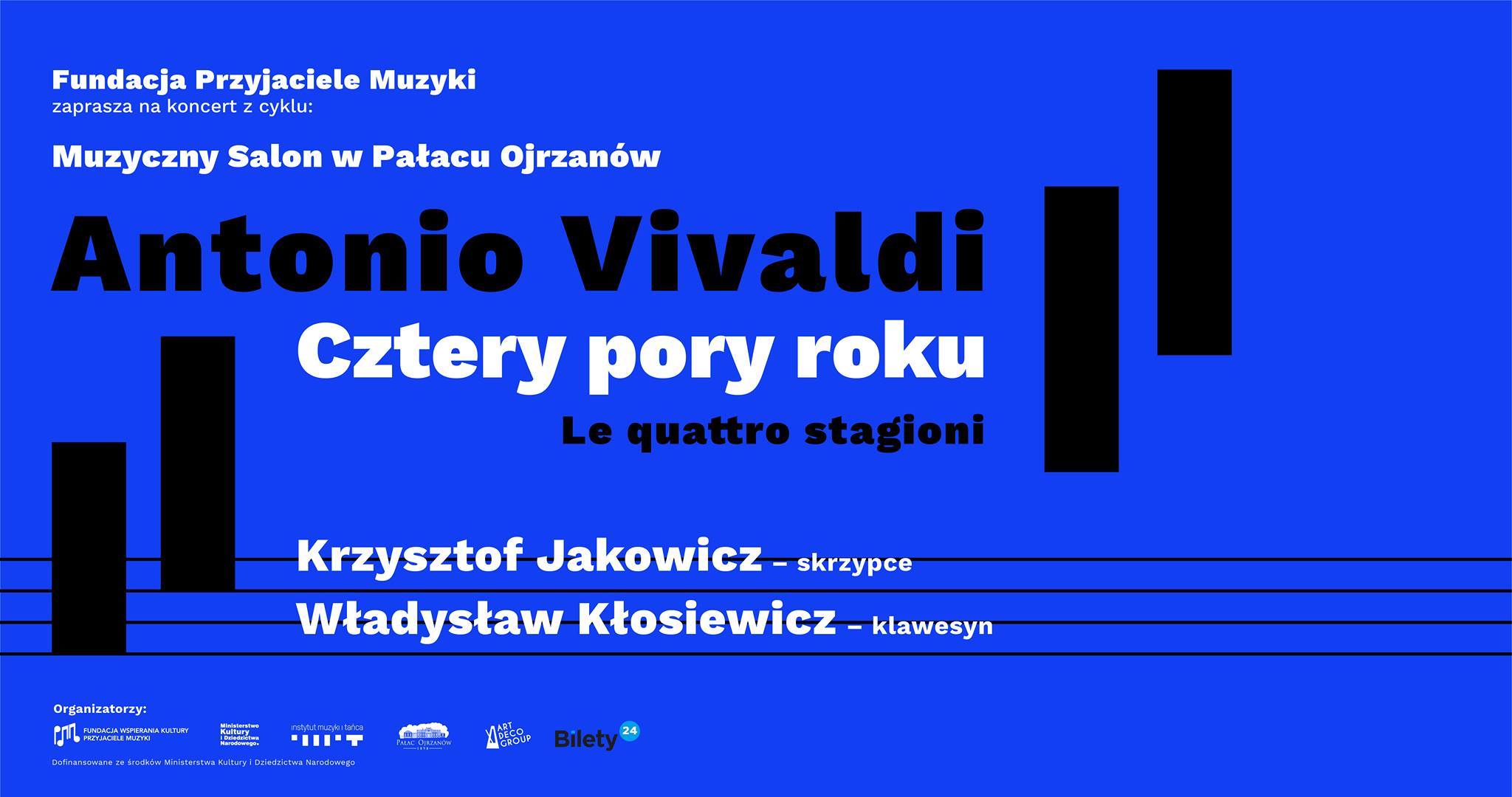 Koncert "Cztery Pory Roku" Antonia Vivaldiego w Pałacu Ojrzanów