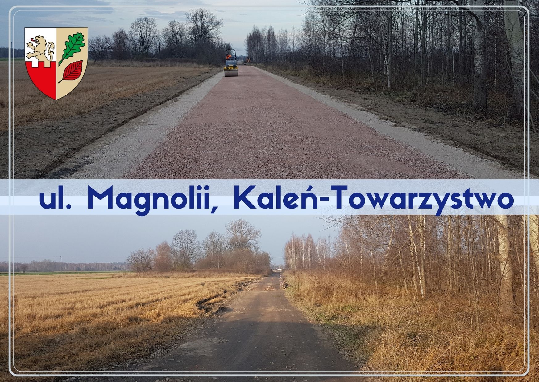 Zakończono przebudowę drogi gminnej ul. Magnolii w m. Kaleń Towarzystwo
