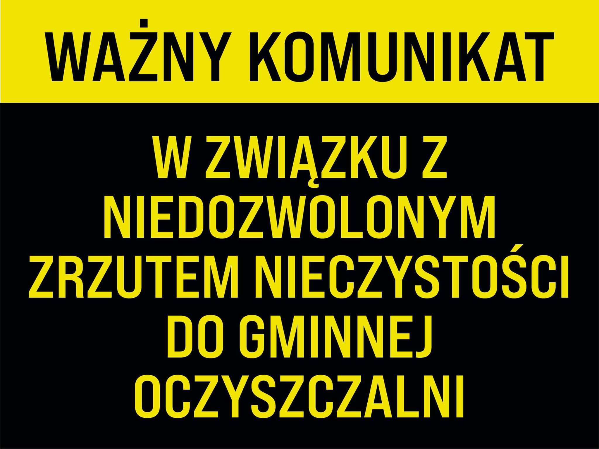 Niedozwolony zrzut nieczystości do gminnej oczyszczalni. Prosimy o pomoc Mieszkańców
