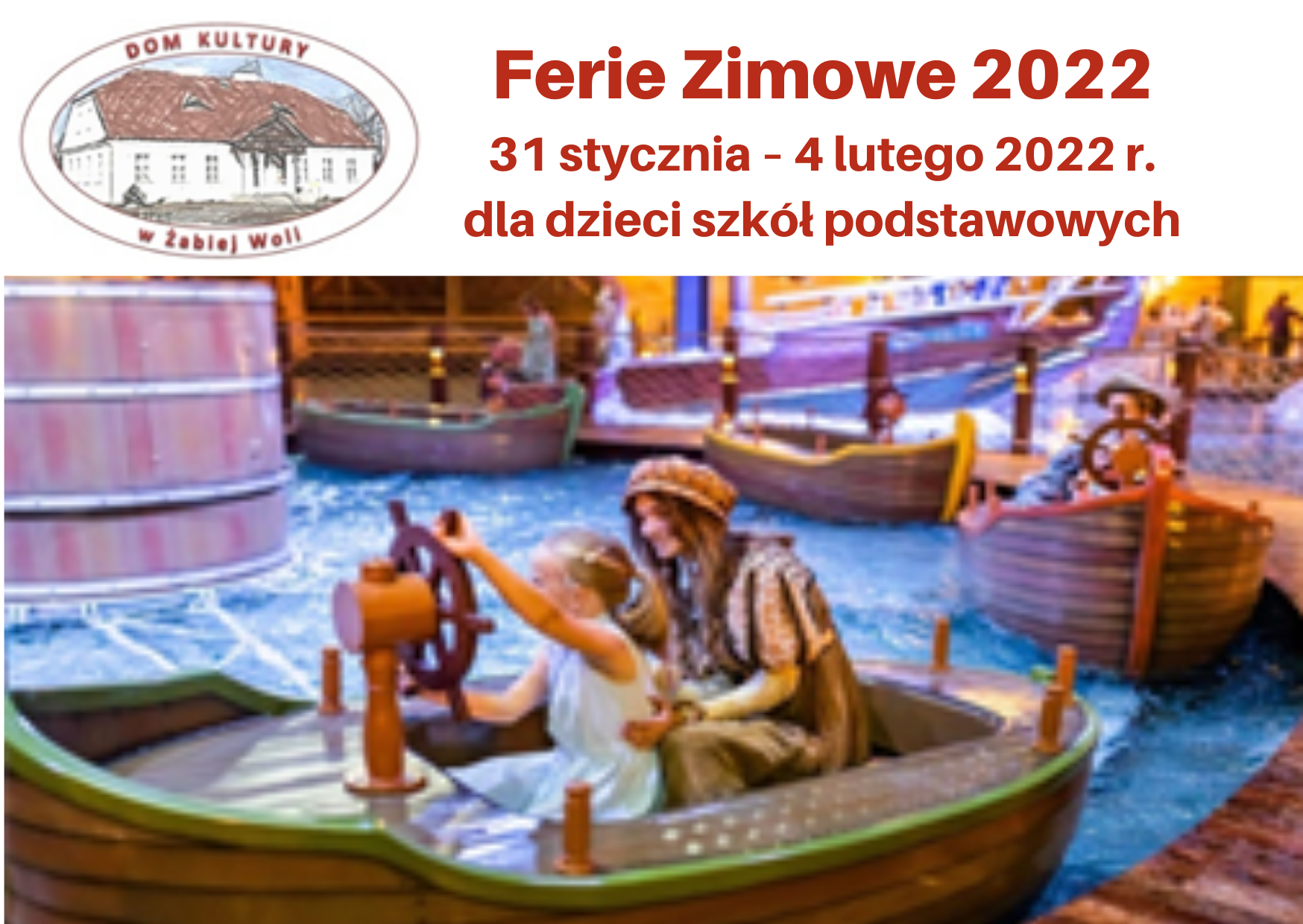 Ferie Zimowe 2022 – zapraszamy!