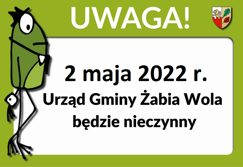 Informacja o pracy urzędu w dn. 02.05.2022 r.