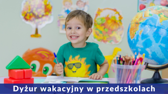 Dyżur wakacyjny w przedszkolach