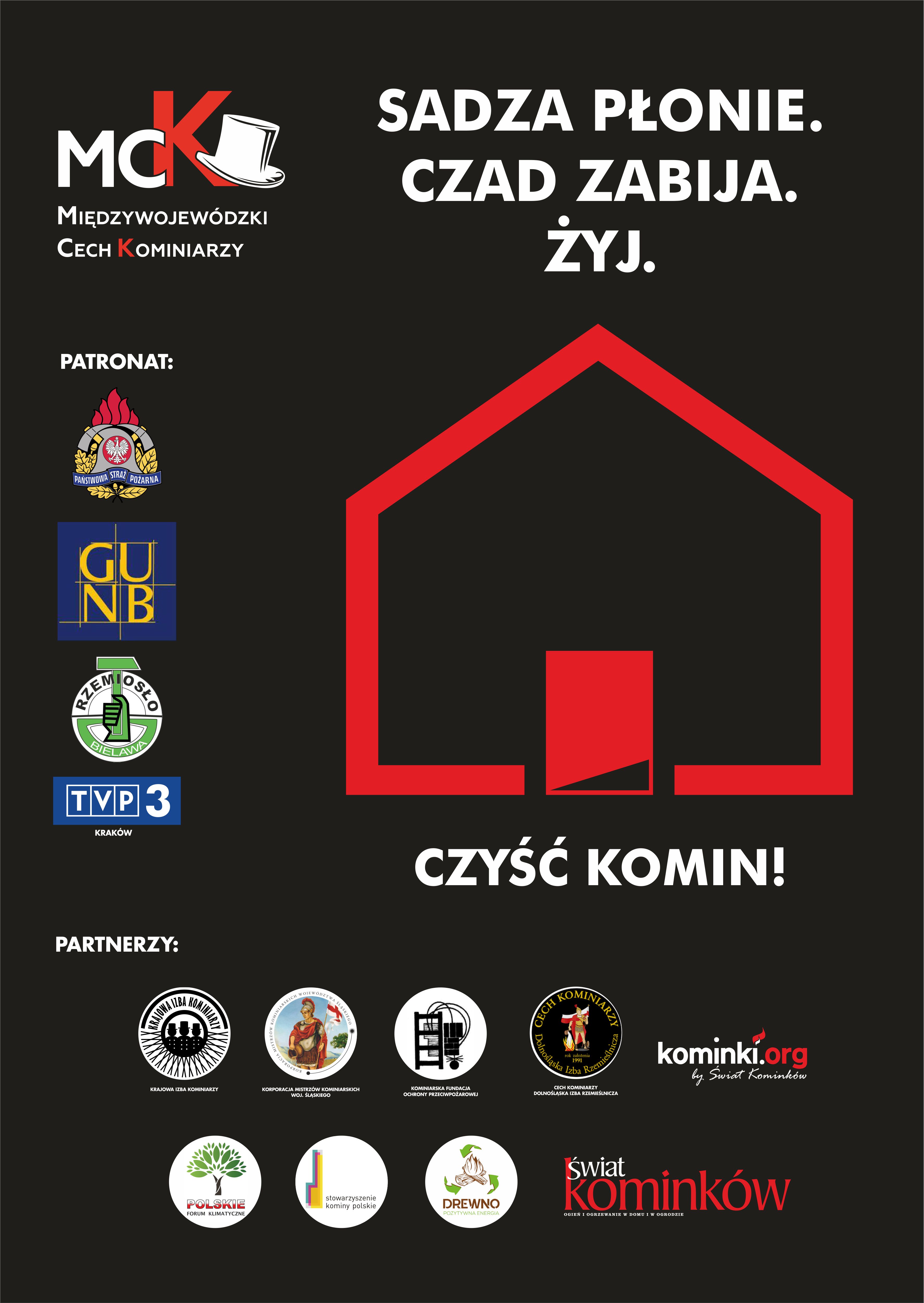 „Sadza płonie. Czad zabija. Żyj!"
