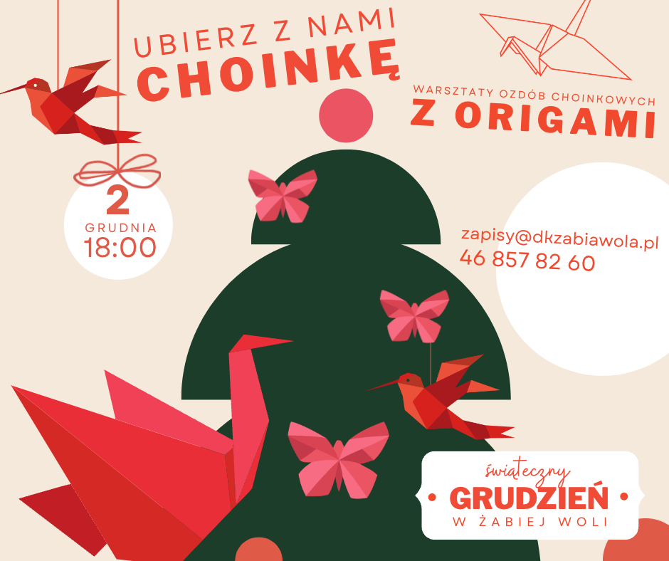 Dom Kultury w Żabiej Woli zaprasza 02.12.2022 r. - warsztaty origami