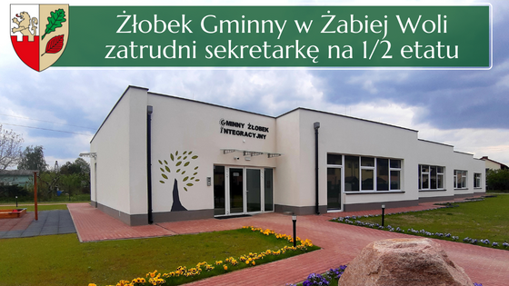 Żłobek Gminny w Żabiej Woli zatrudni sekretarkę na 1/2 etatu