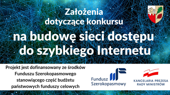 Założenia dotyczące konkursu na budowę sieci dostępu do szybkiego Internetu
