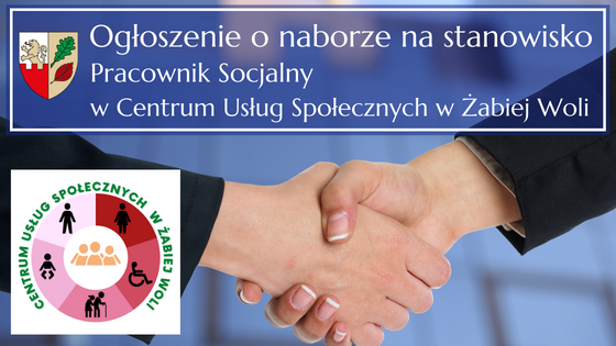 Ogłoszenie o naborze na wolne stanowisko - Pracownik Socjalny