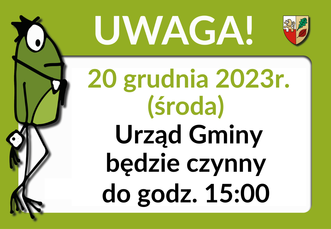 Uwaga zmiana godzin pracy Urzędu Gminy Żabia Wola 20.12.2023