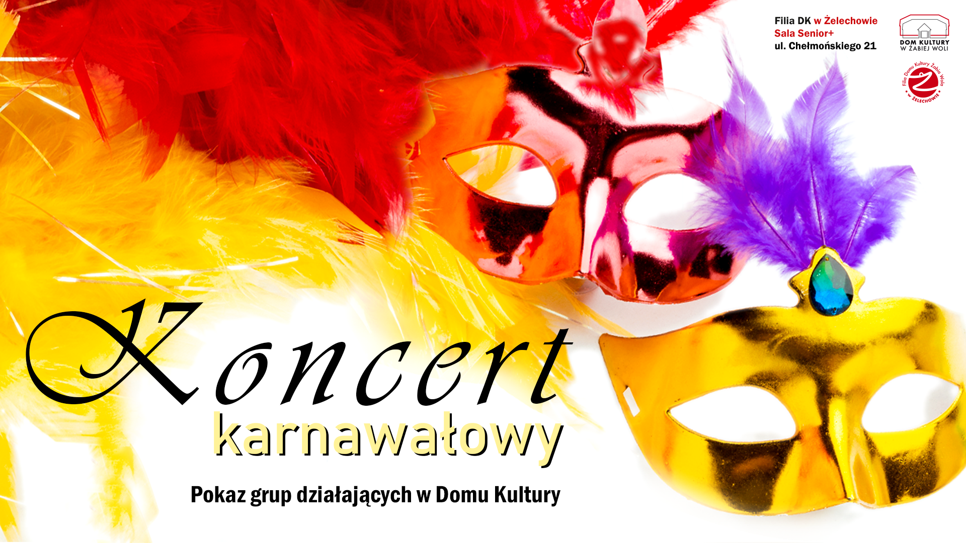 Koncert Karnawałowy grup działających w Domu Kultury w Żabiej Woli