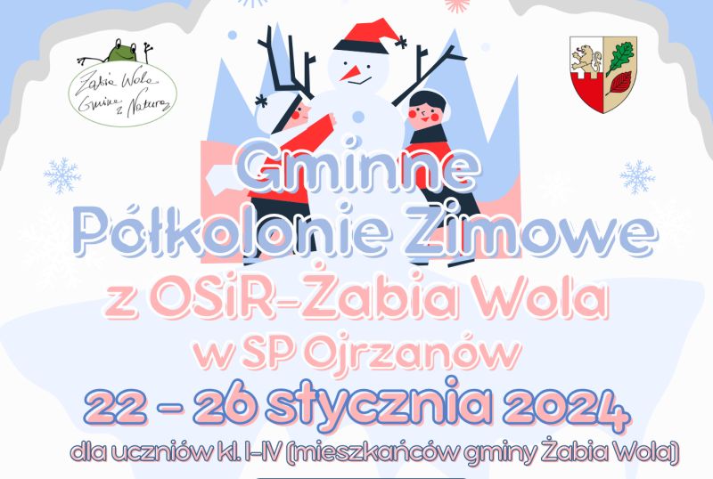 GMINNE PÓŁKOLONIE ZIMOWE 22-26.01.2024 r. – aktualizacja harmonogramu i sprawy organizacyjne