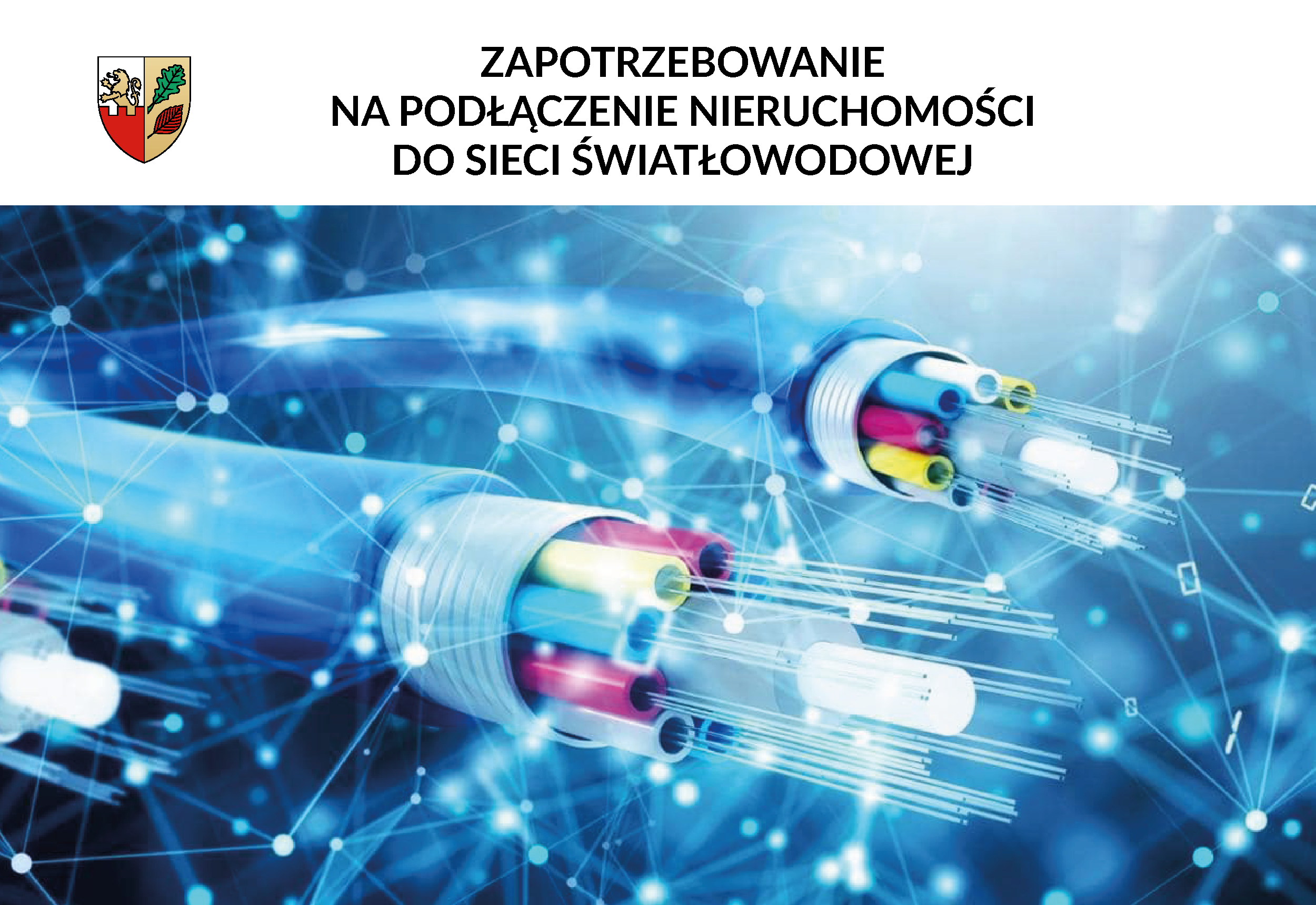 Zgłoś zapotrzebowanie na światłowód