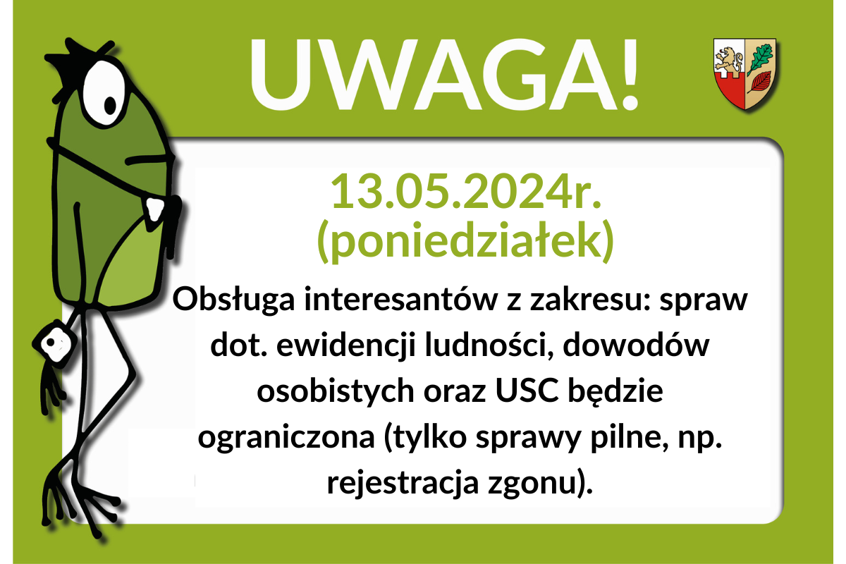 USC 13 maja 2024  UWAGA! Czasowe ograniczenie obsługi Mieszkańców przez Urząd Stanu Cywilnego