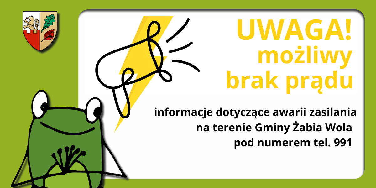 Uwaga! Awarie zasilania na terenie Gminy Żabia Wola