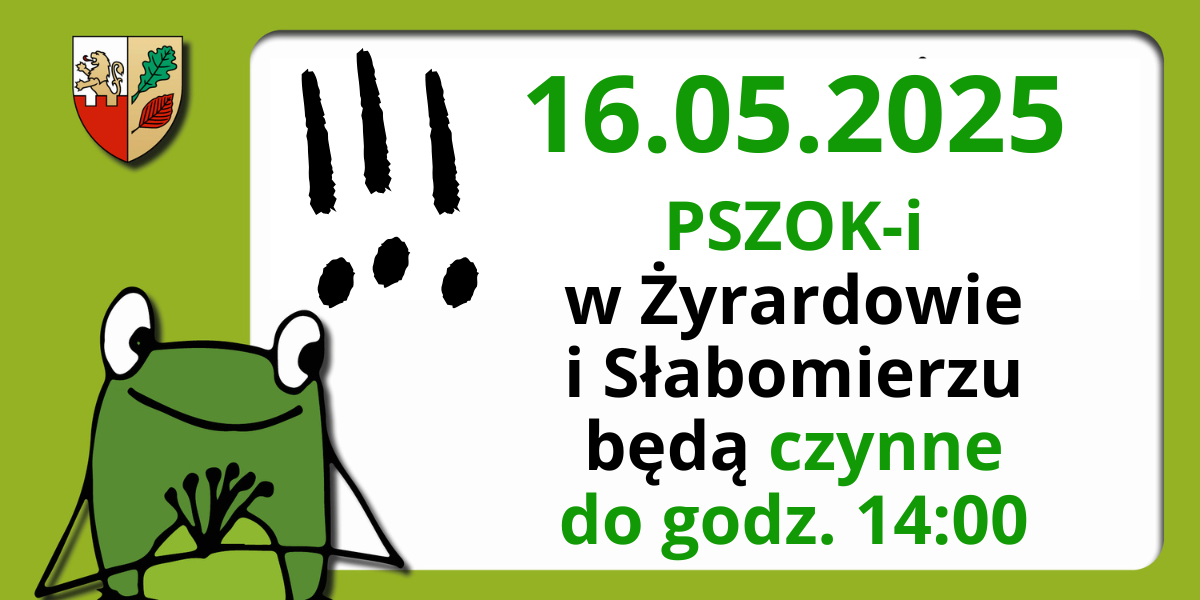 Uwaga! 16.05.2025 r. PSZOK-i czynne krócej.
