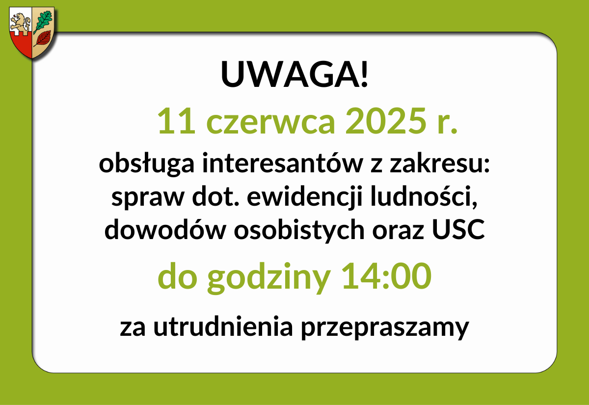 UWAGA! Zmiana godzin pracy Urzędu Gminy w dniu 11.06.2025 r.