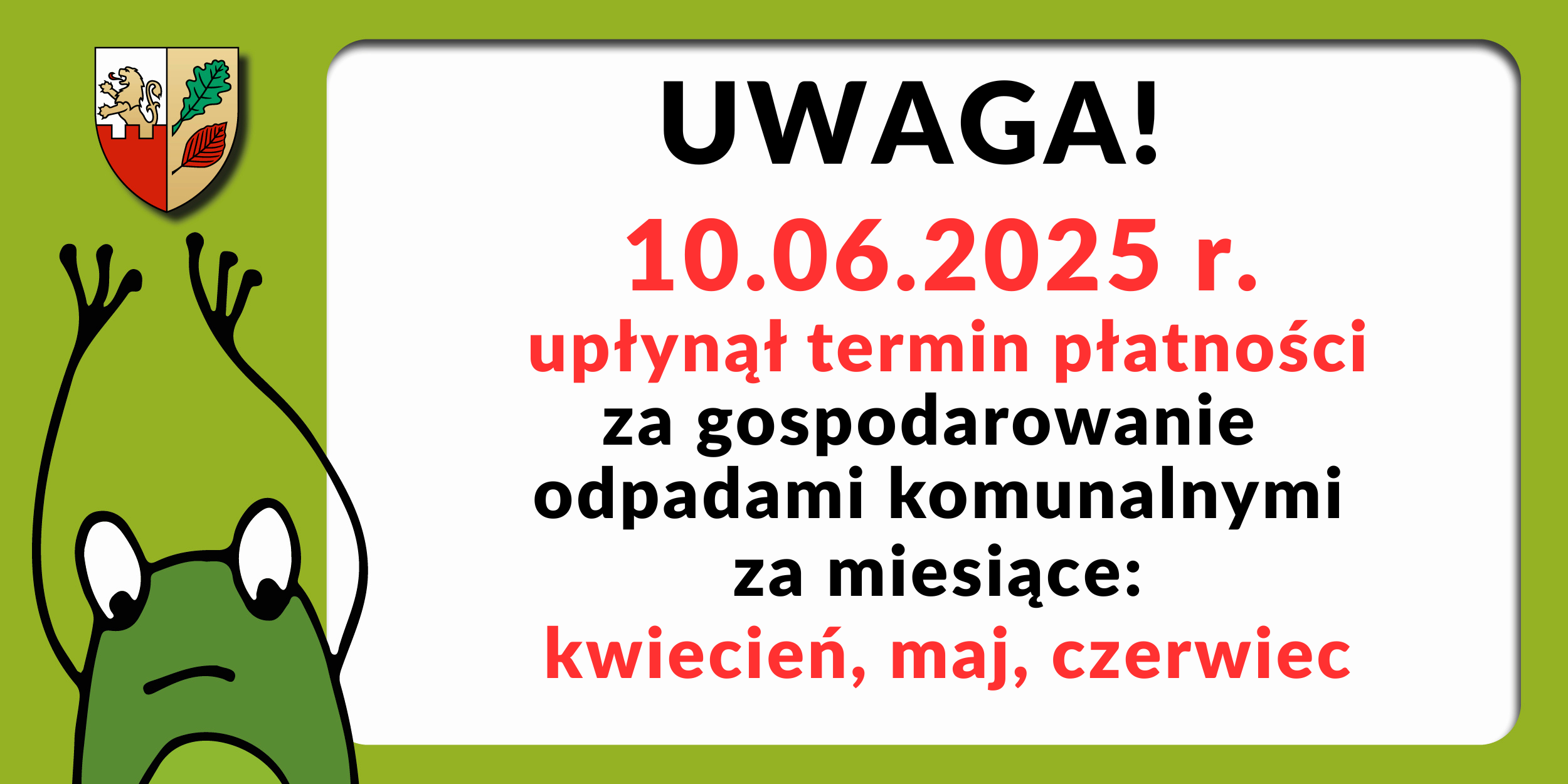 Uwaga! Upłynął termin płatności opłaty za odpady