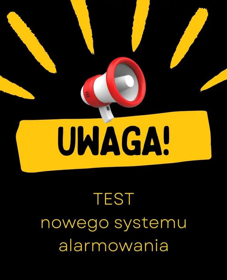 Test nowego systemu alarmowania - 29.10.2025 r. (środa)