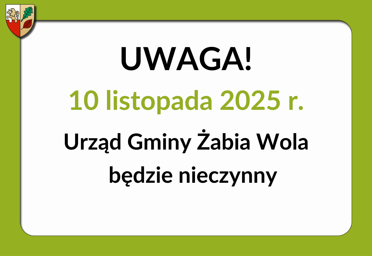 UWAGA! Urząd Gminy nieczynny w dniu 10 listopada 2025 r.