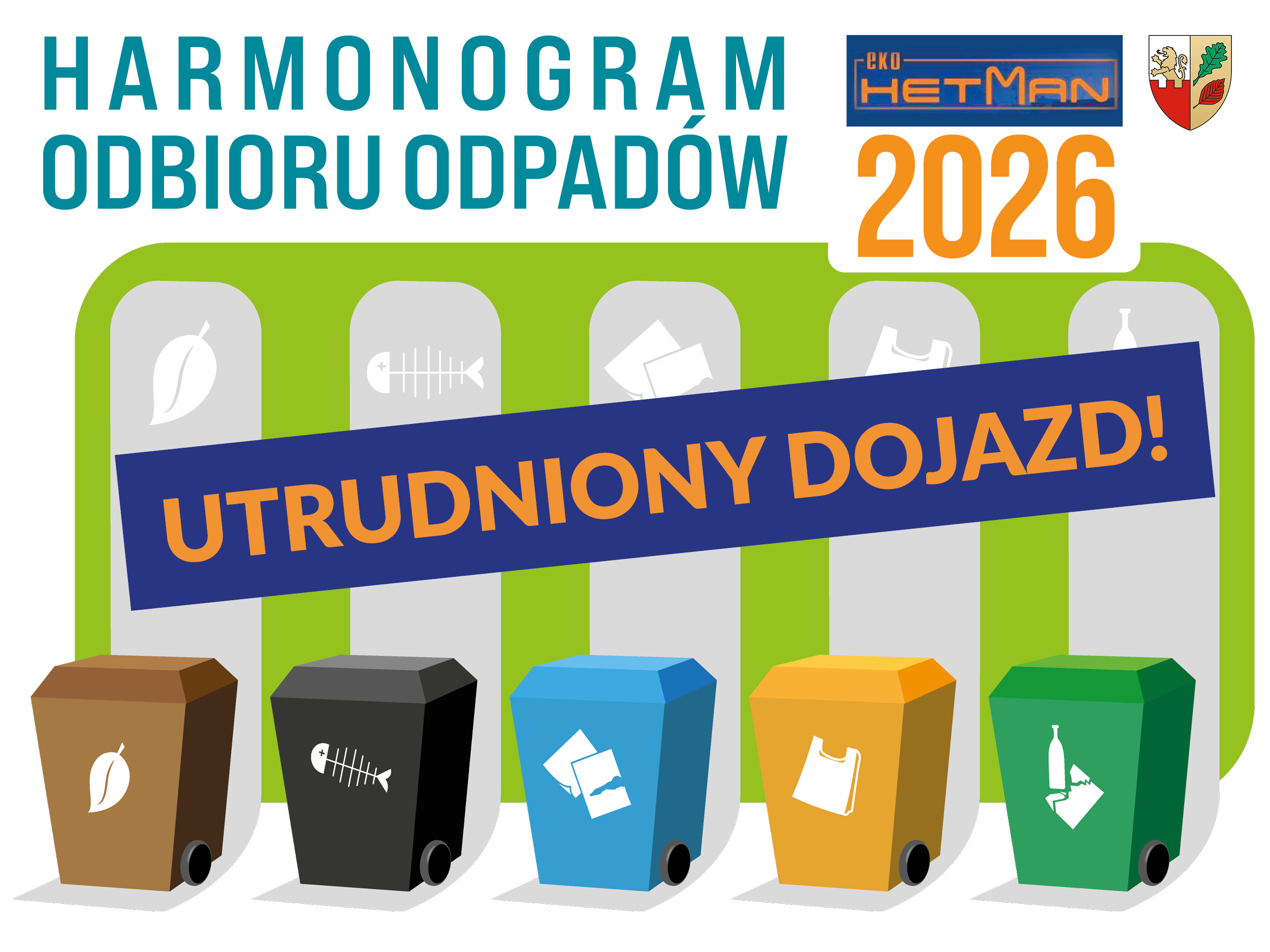 Harmonogram odbioru odpadów 2026r. - posesje z utrudnionym dojazdem