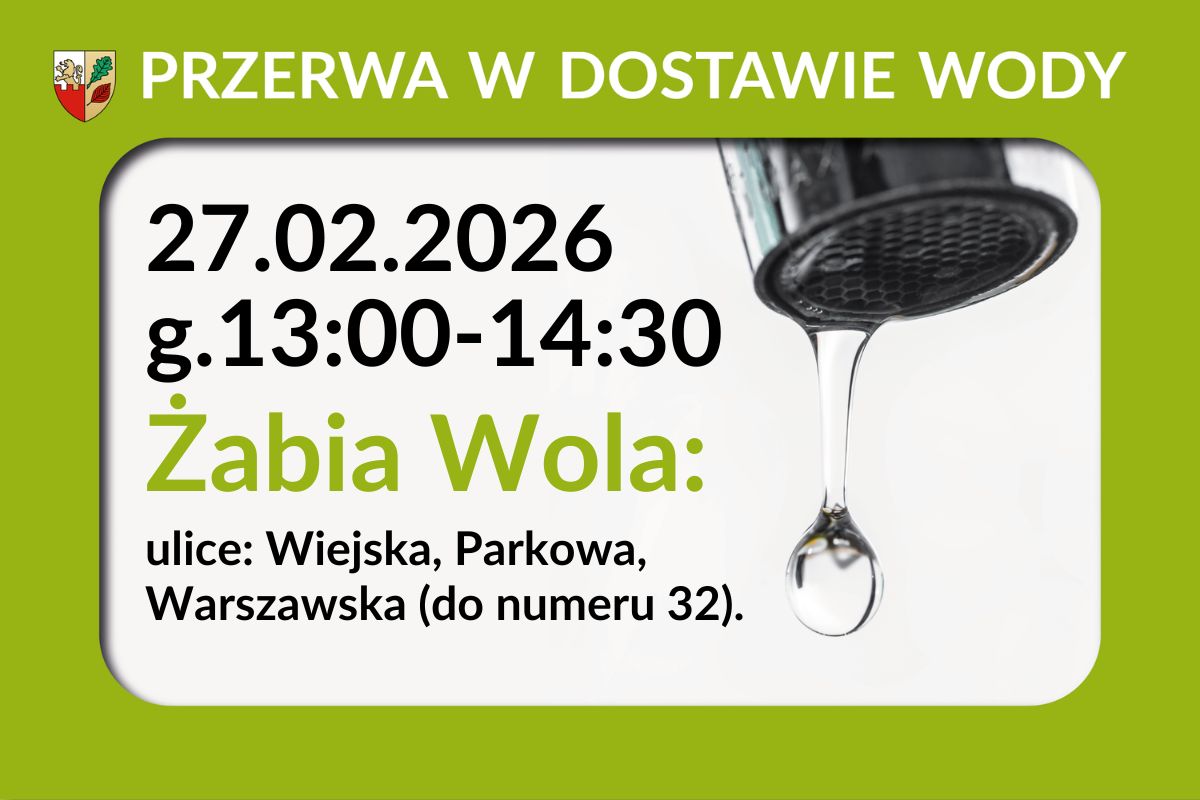 przerwa w dostawie wody 27.02.2026 Żabia Wola