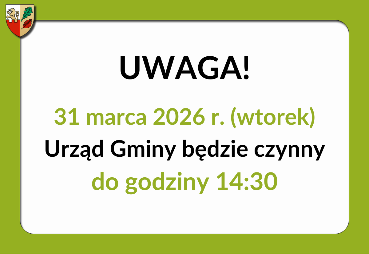 UWAGA! Zmiana godzin pracy Urzędu Gminy w dniu 31 marca 2026 r