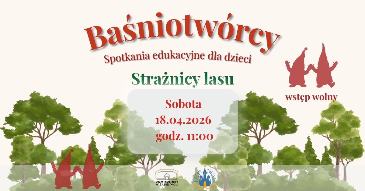 Baśniotwórcy - Strażnicy lasu