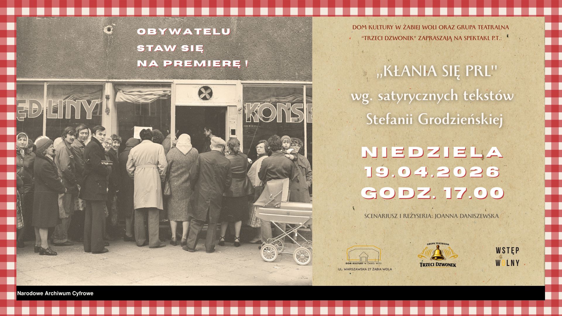 Spektakl „Kłania się PRL” w Domu Kultury w Żabiej Woli