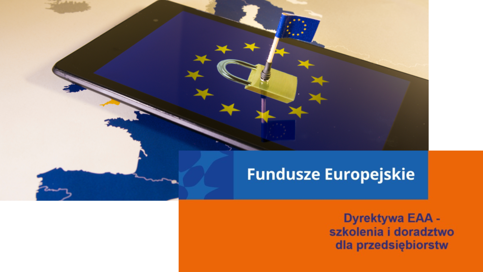 Spotkanie informacyjne online dla przedsiębiorców – Dyrektywa EAA i Polski Akt o Dostępności