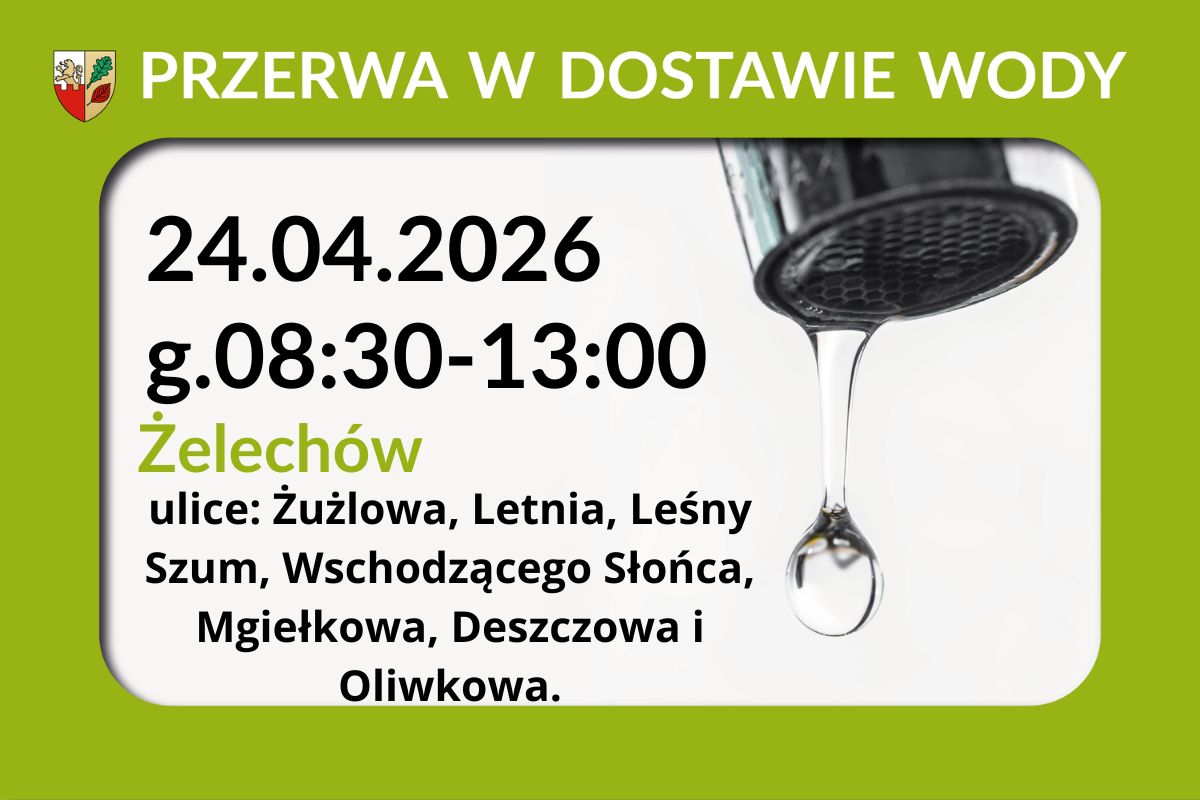 Przerwa w dostawie wody 24.04.2026 r. Żelechów