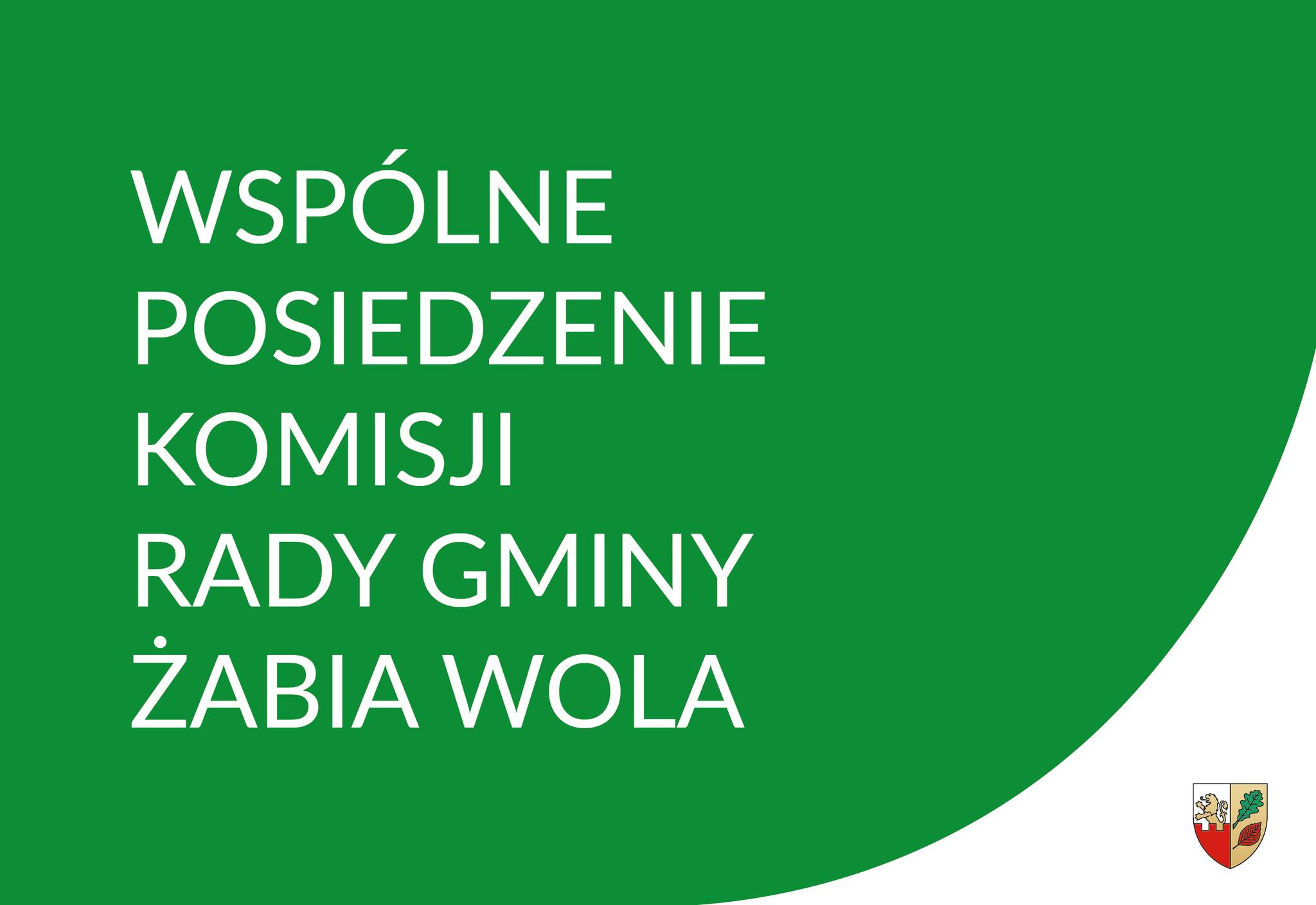 Wspólne posiedzenie Komisji Rady Gminy Żabia Wola w dniu 11 maja 2026 r.