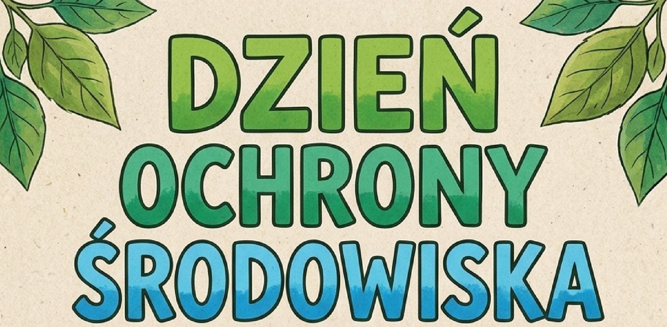 Światowy Dzień Ochrony Środowiska – dbajmy o naturę każdego dnia